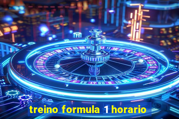 treino formula 1 horario